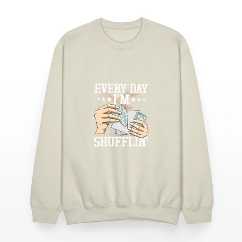 Every Day I'm Shufflin' Gambling Card Player