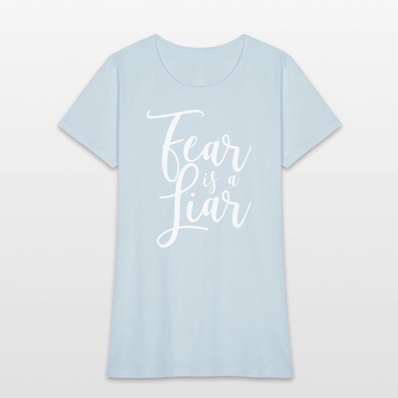 Fear Is A Liar