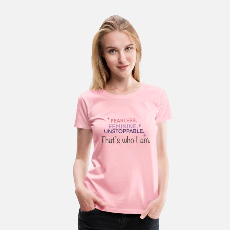 Fearless Feminine Unstoppable Quote Shirt – Empowe