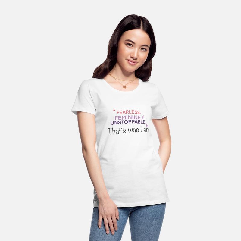 Fearless Feminine Unstoppable Quote Shirt – Empowe