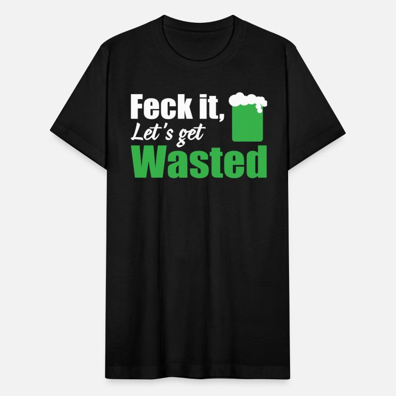 Feck it lets get wasted white 70s