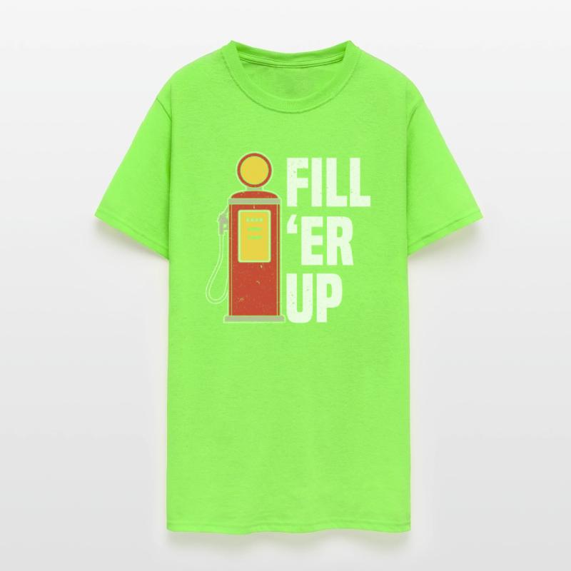 Fill 'Er Up Gas Station Attendant Gasoline Fuel