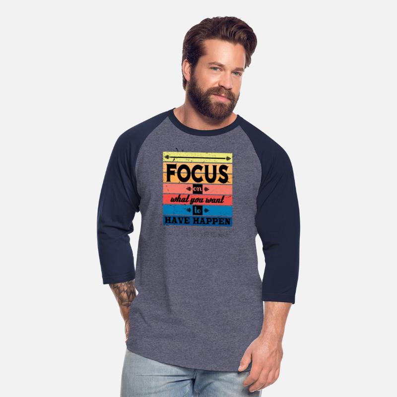 Focus on what you want to Have Happen