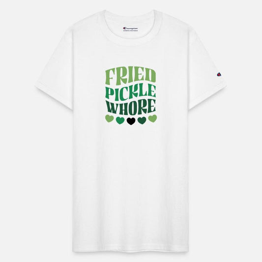 Fried Pickle Whore Pickle Lover Food