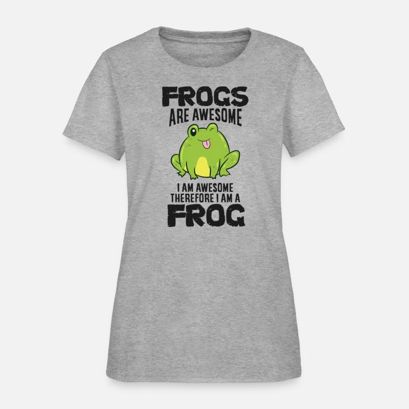 Frogs Are Awesome I'M Awesome Therefore I Am A