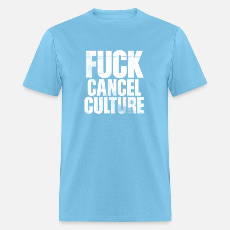 Fuck Cancel Culture