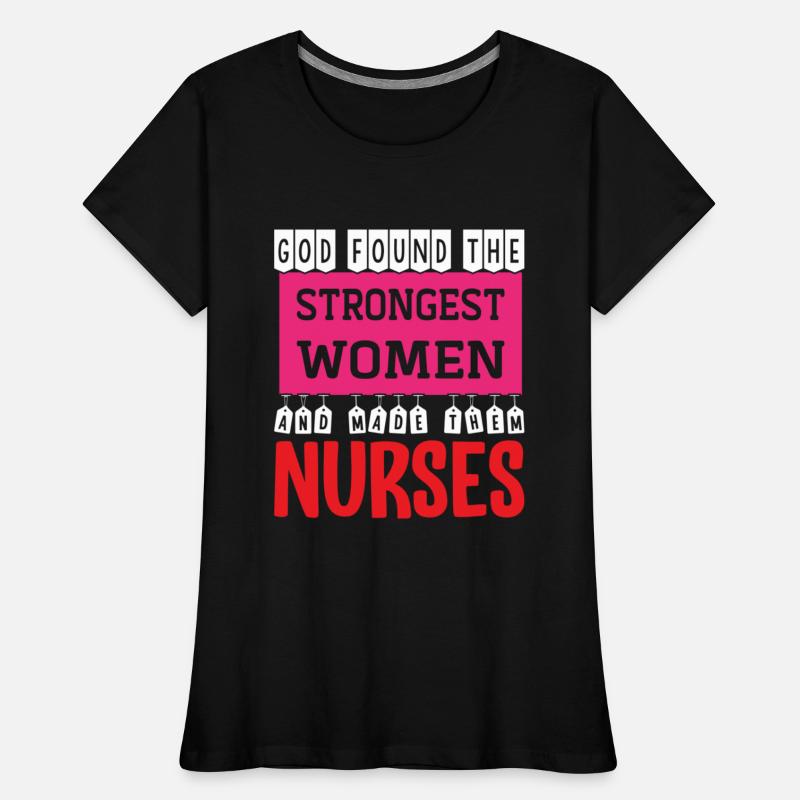 God Found The Strongest Women And Made Them Nurse