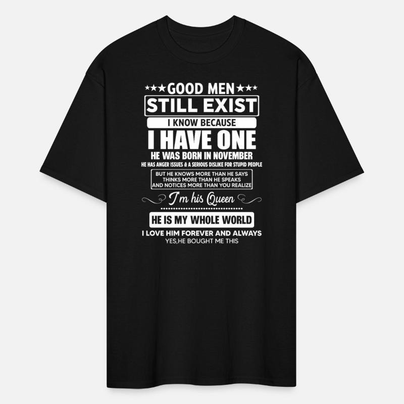 Good Men Still Exist He Was Born In November