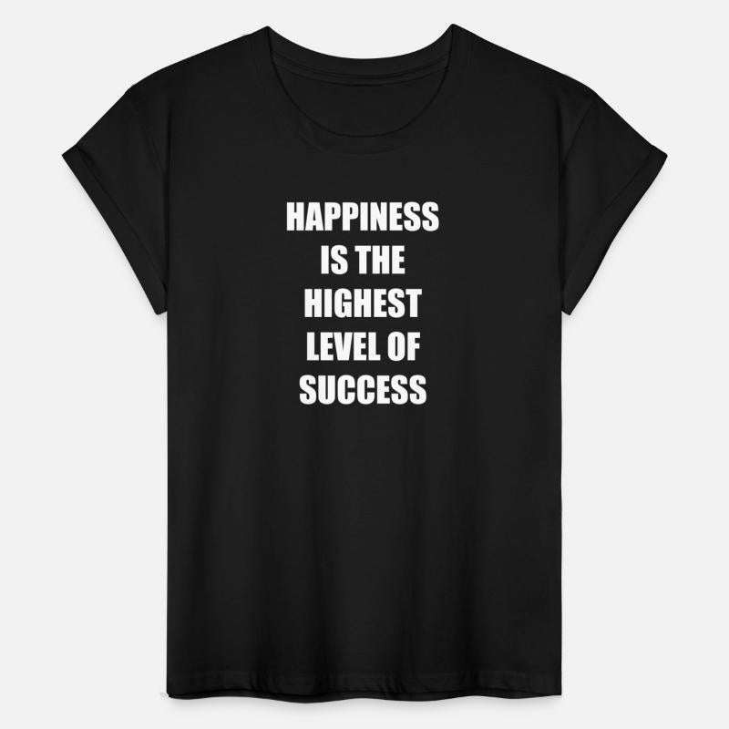 Happiness is the Highest Level of Success