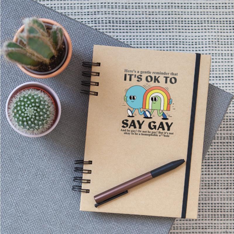 Here's A Gentle Reminder That It's Ok To Say Gay