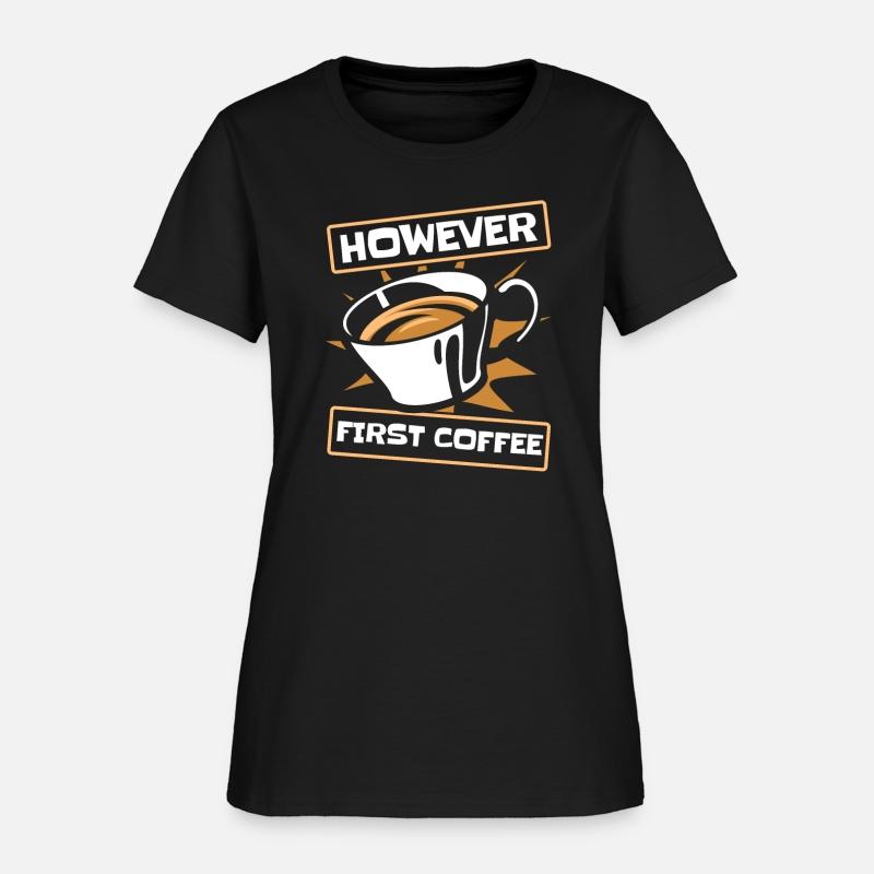 However First Coffee Barista Queen Latte Art