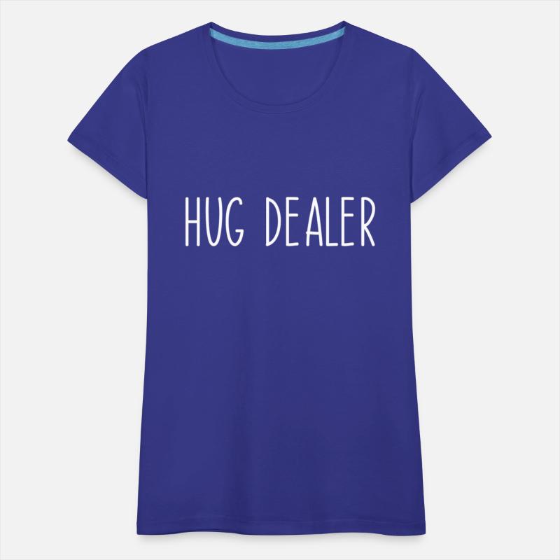Hug Dealer Saying Day