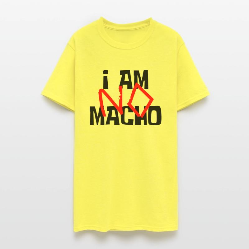 I am NO Macho