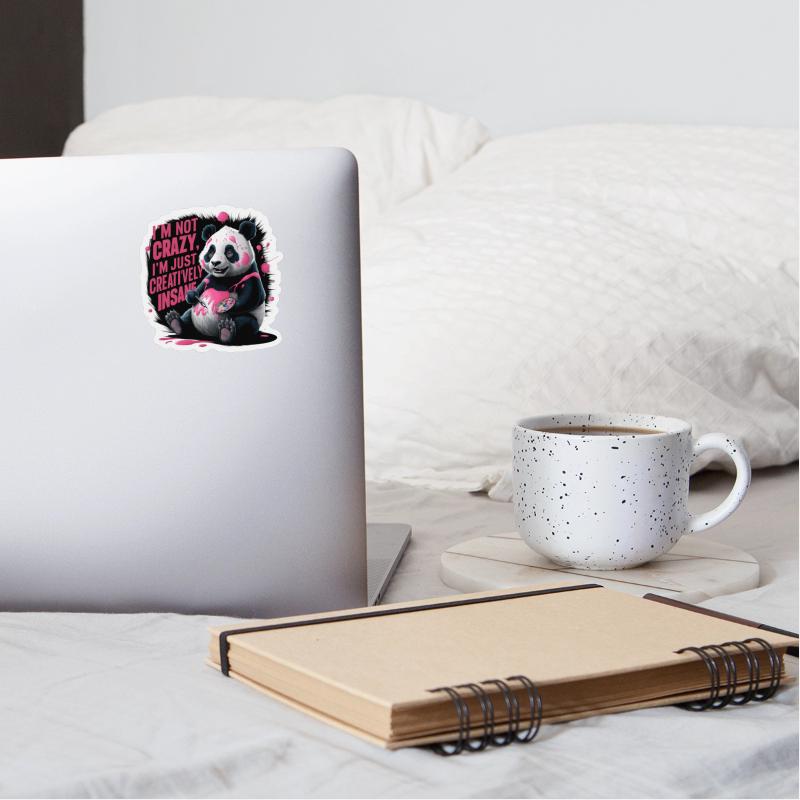 I Am Not Crazy I Am Just Creatively Insane