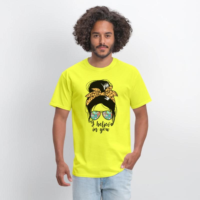 I Believe In You STAAR Test Women's Messy Bun