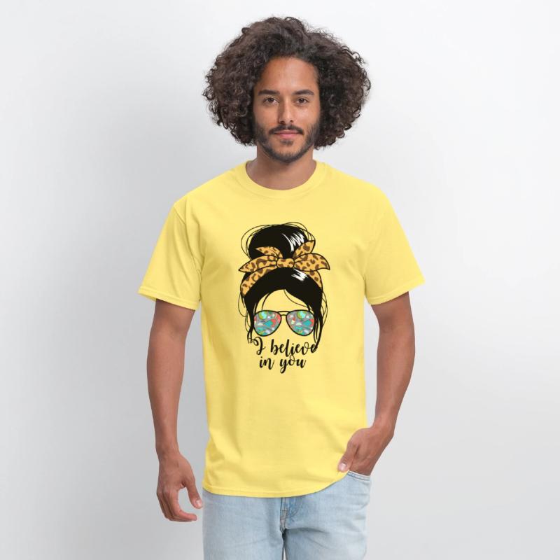 I Believe In You STAAR Test Women's Messy Bun