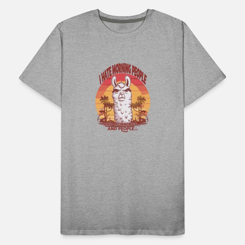 I Hate Morning People for a Morning grumpy Llama