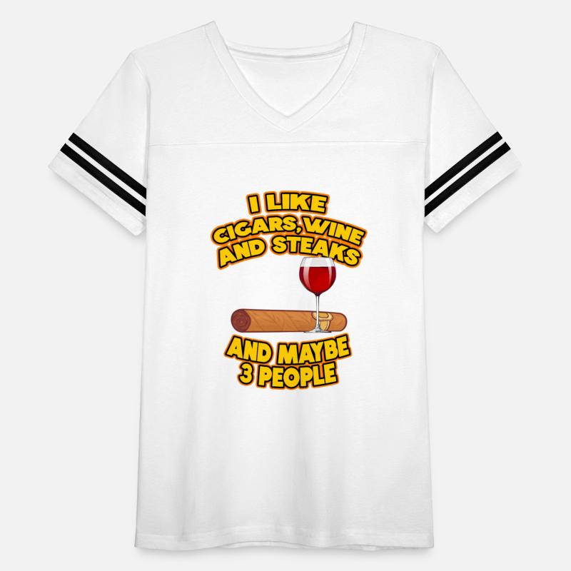 I Like Cigars Wine Stea And Maybe 3