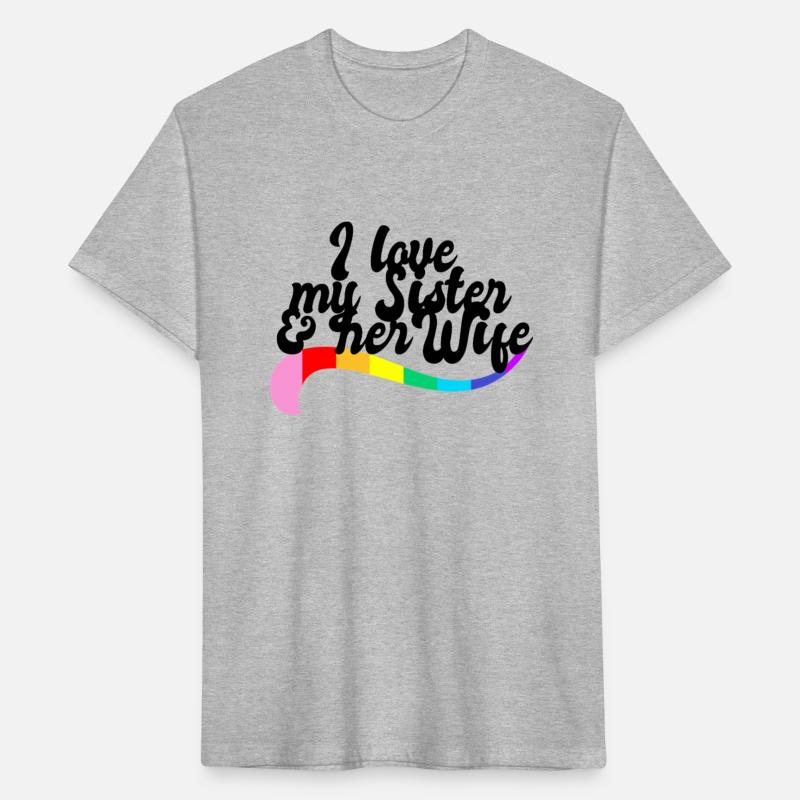 I love my sister & her wife gay sibling pride LGBT