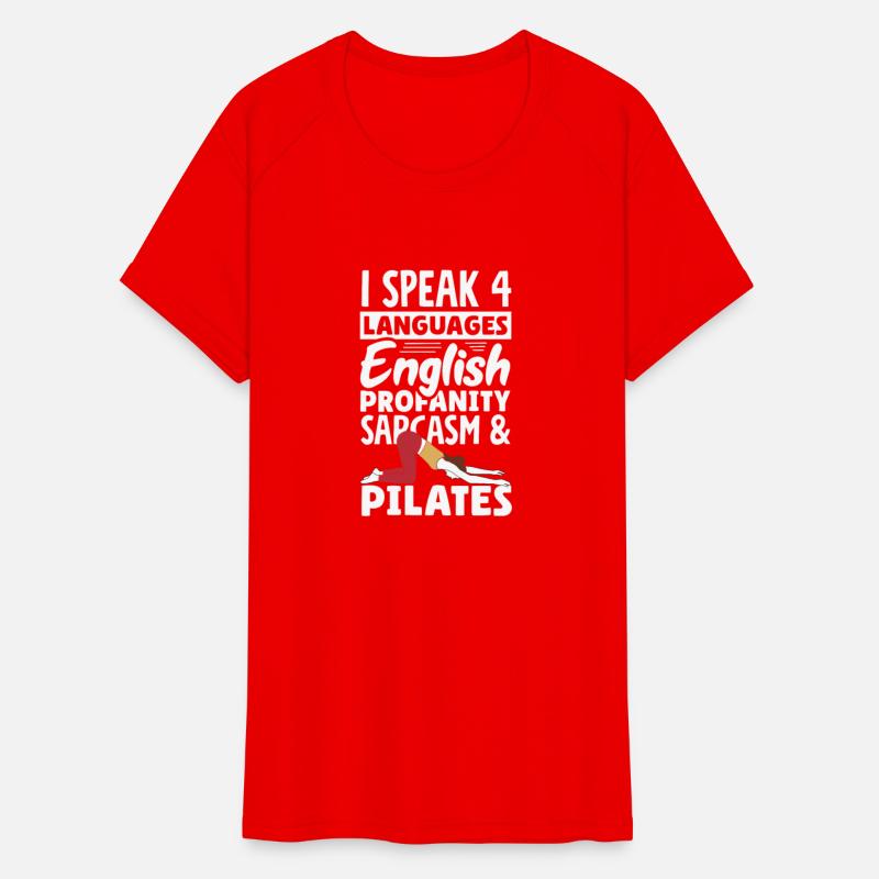 I Speak 4 Languages English Sarcasm Pilates