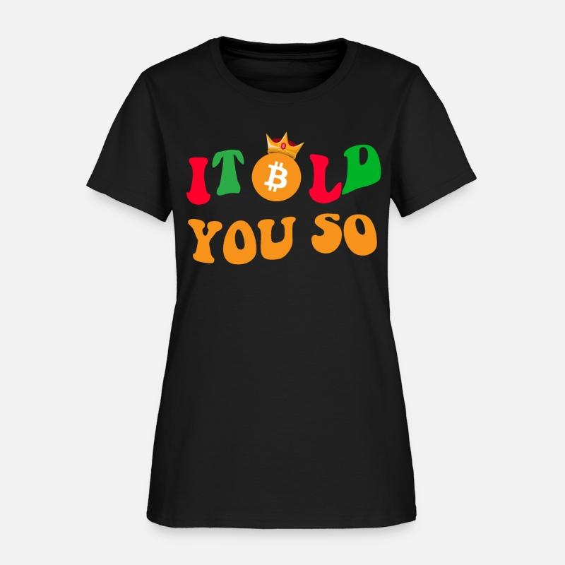 I Told You So" – Funny Crypto currency Gift Trade