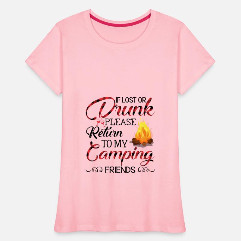 If Lost Or Drunk Return To My Camping Friends