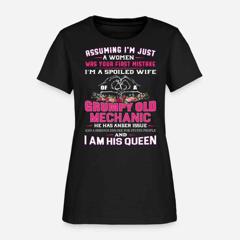 I'm a Spoiled Wife of a Grumpy Old Mechanic