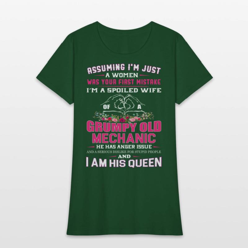 I'm a Spoiled Wife of a Grumpy Old Mechanic