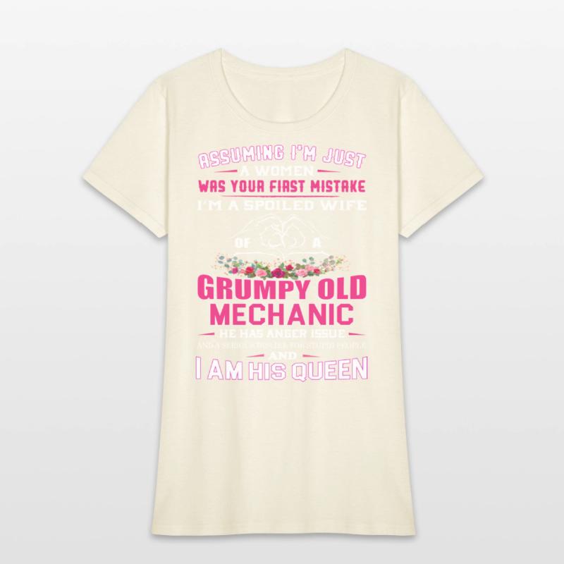 I'm a Spoiled Wife of a Grumpy Old Mechanic