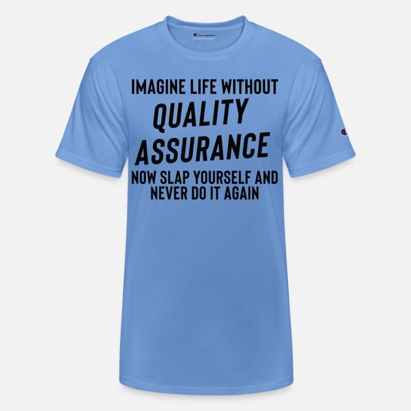 Imagine Life Without Quality Assurance QA Tester