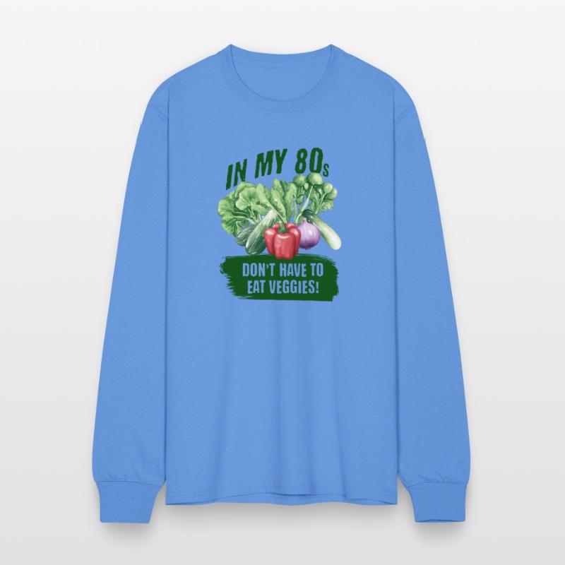 In my 80s, don't have to eat veggies