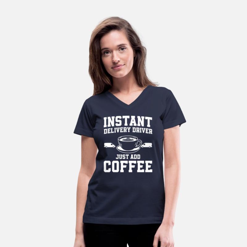 Instant Delivery Driver Just Add Coffee