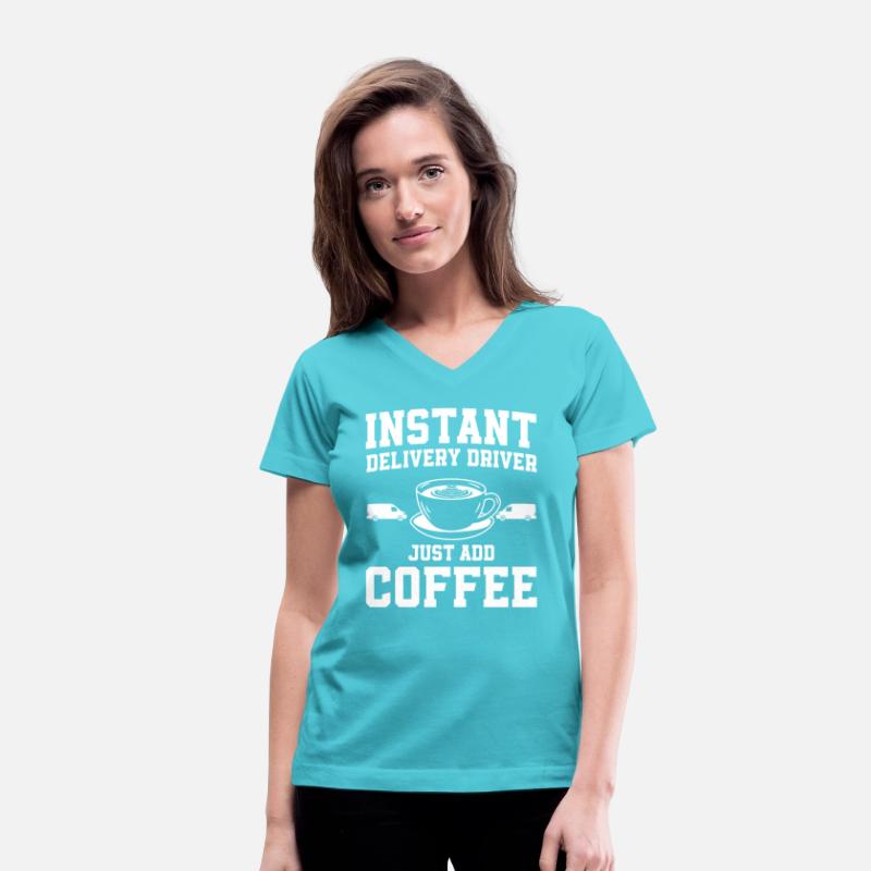 Instant Delivery Driver Just Add Coffee