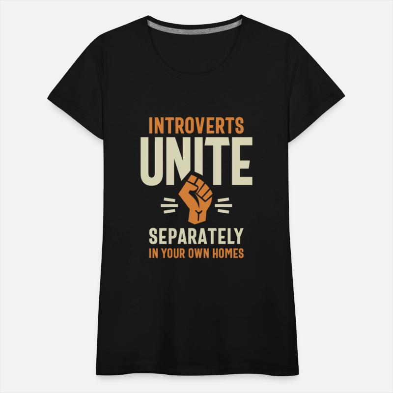 Introverts Unite Separately Funny Quote