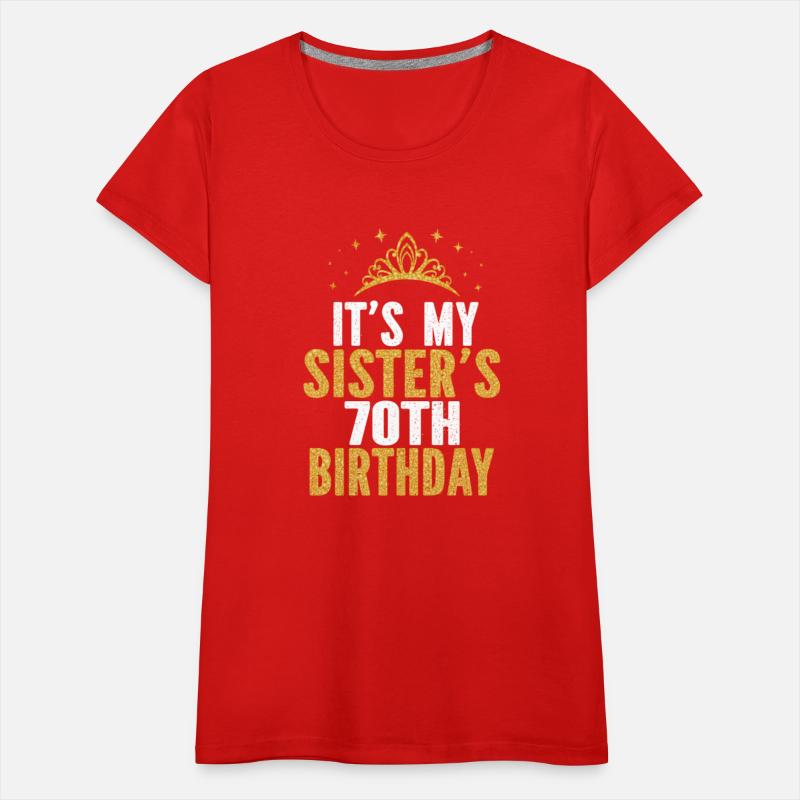 It'S My Sister 70Th For 70