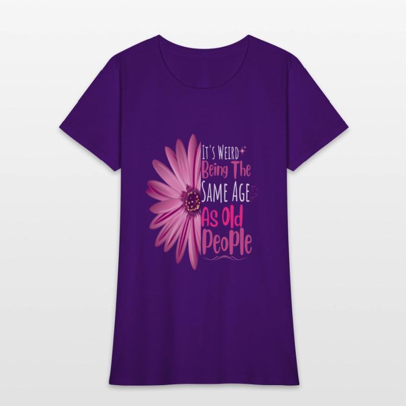 It's Weird Being The Same Age As Old People Flower