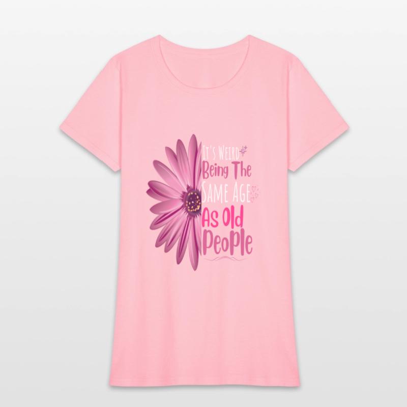 It's Weird Being The Same Age As Old People Flower