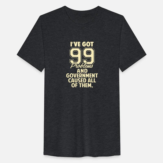I've got 99 problems and Government