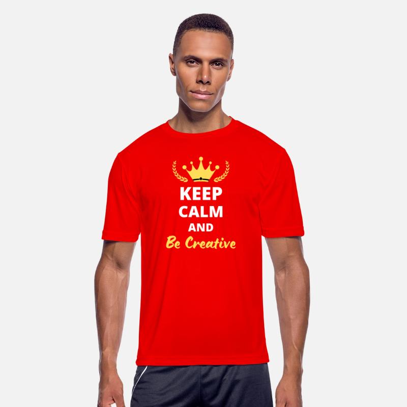 Keep Calm and Be Creative