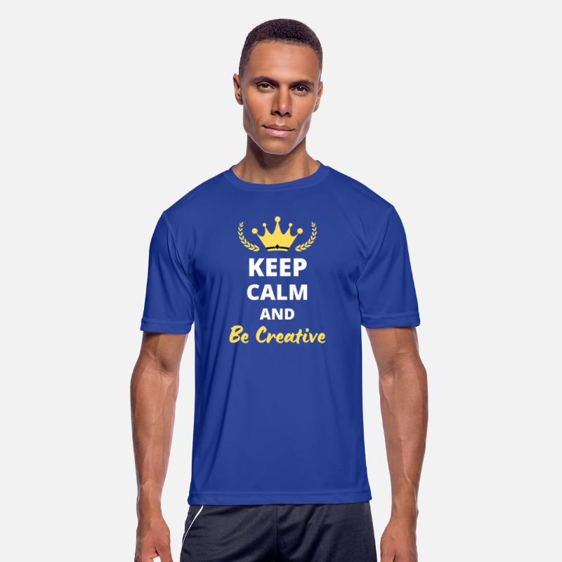 Keep Calm and Be Creative