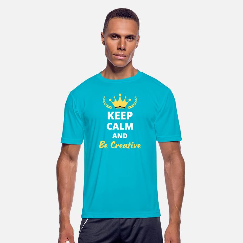 Keep Calm and Be Creative
