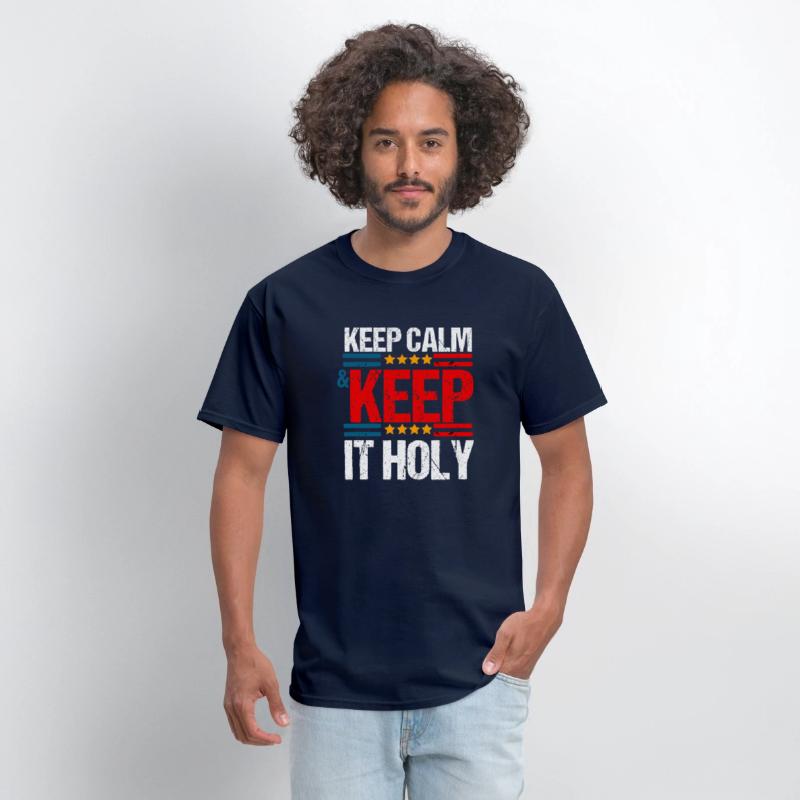 Keep Calm And Keep It Holy