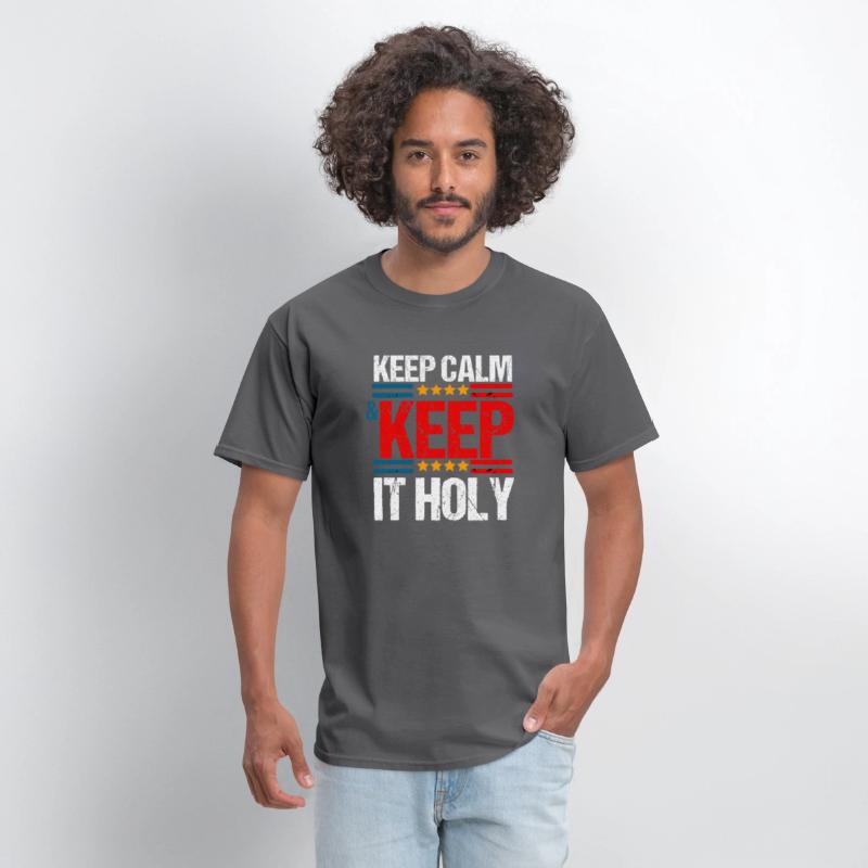 Keep Calm And Keep It Holy