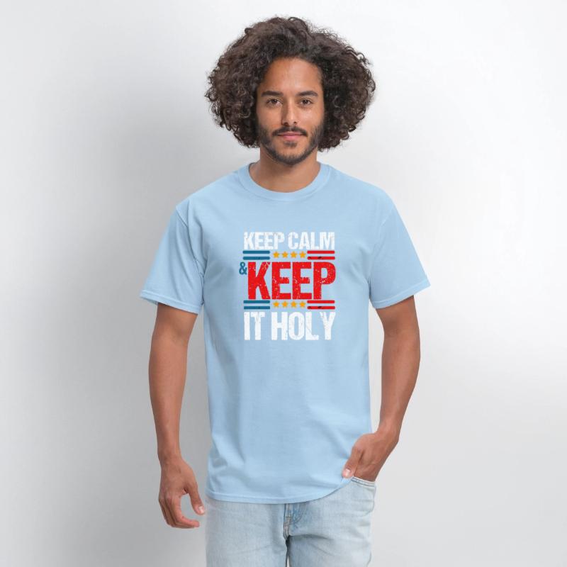 Keep Calm And Keep It Holy