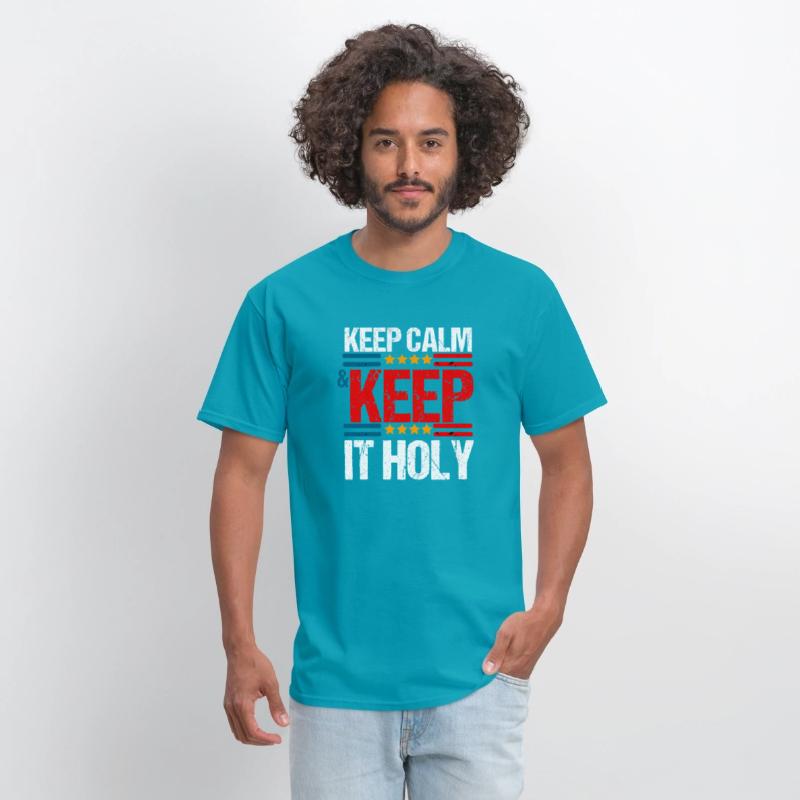 Keep Calm And Keep It Holy