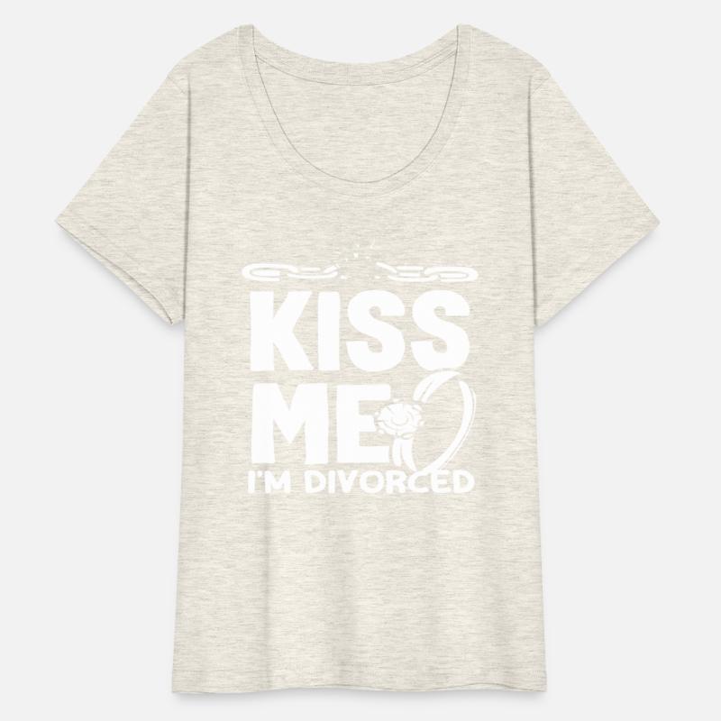Kiss Me I'm Divorced Celebrate Divorce
