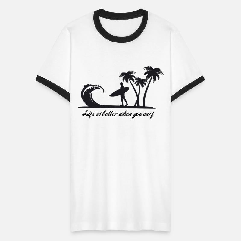 Life is better when you surf.