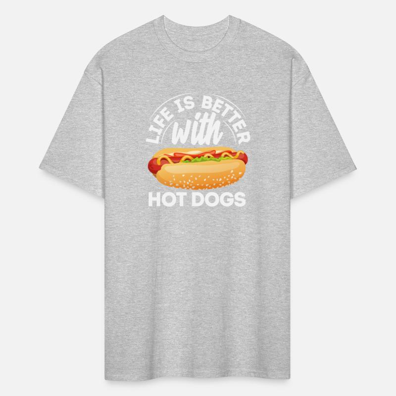 Life Is Better With Hot Dogs
