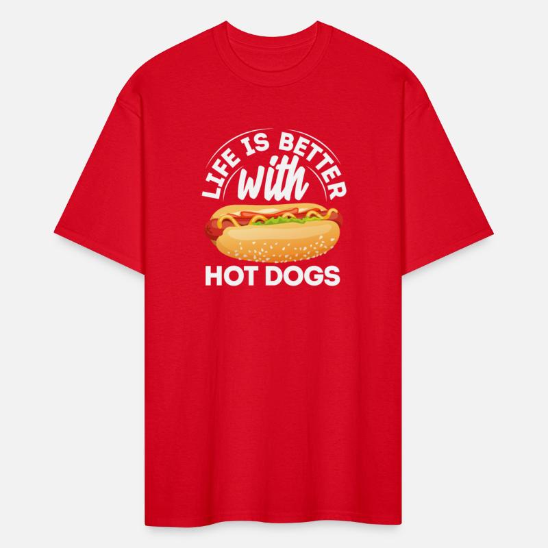 Life Is Better With Hot Dogs