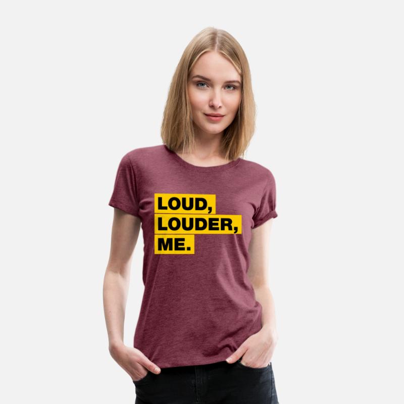 Loud, Louder, ME!